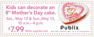 Screen Shot 2012 05 11 at 10.00.21 AM Decorate A Mothers Day Cake At Publix 5/12   5/13