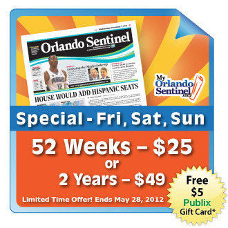 orlando special f s Orlando Sentinel   48¢ Per Week + $5 Publix Gift Card