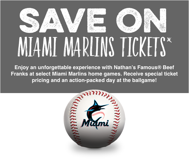 Grab Nathan’s Famous® Beef Franks At Publix And Save On Miami Marlins Tickets – Enjoy A Day Of Fun At A Huge Discount!