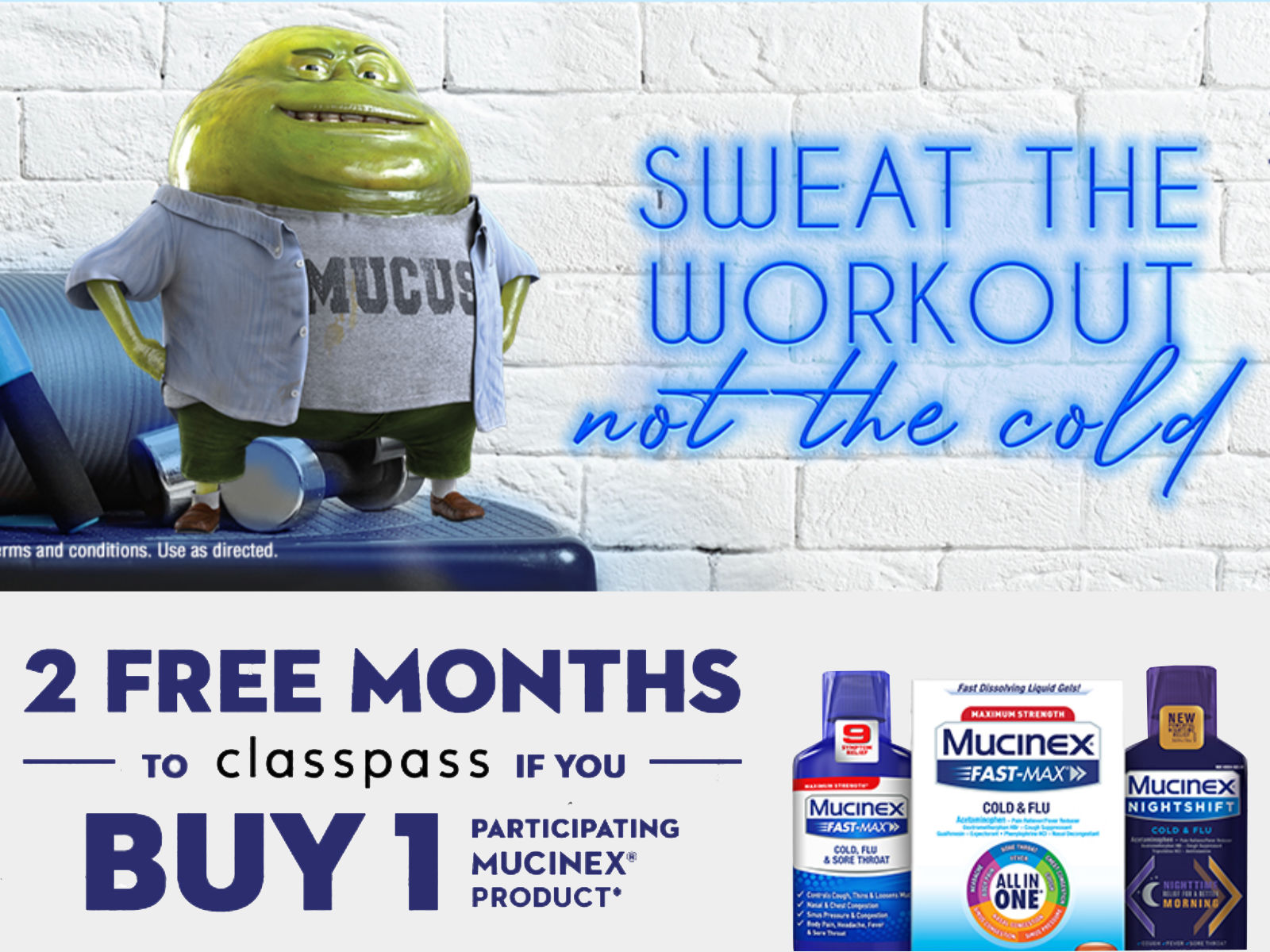 Sweat the Workout Not The Cold – Get A Free ClassPass Subscription With Your Mucinex Purchase