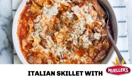 Save On Mueller’s Pasta At Publix AND Try This Italian Skillet With Extra Wide Egg Noodles