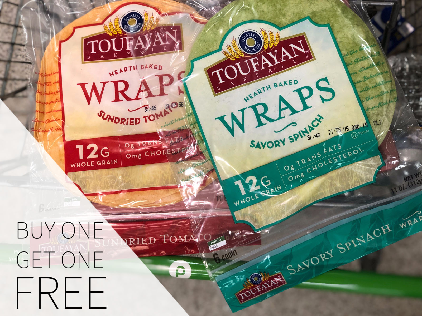 Your Favorite Toufayan Wraps Are Buy One, Get One FREE At Publix