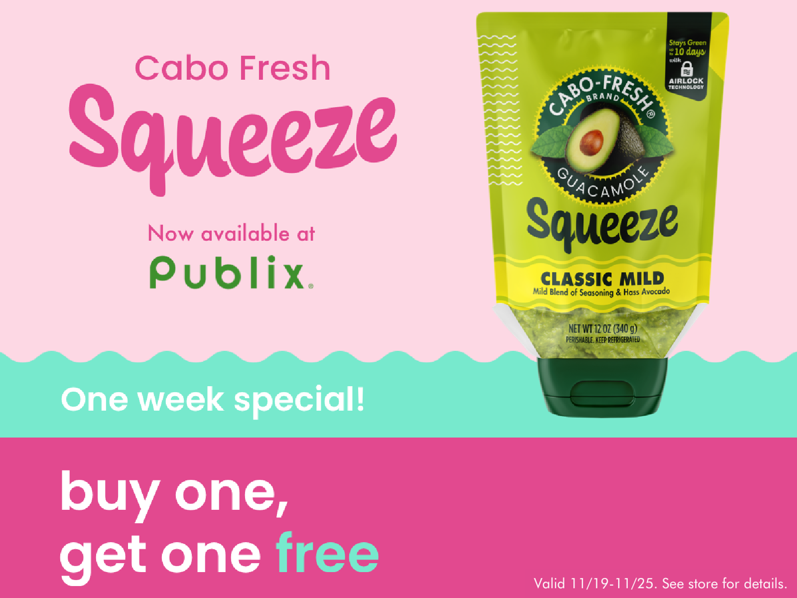 cabo-fresh-top Cabo-Fresh Guacamole Squeeze Stays Green For 10 Days!! Find It At Your Local Publix & Look For The Upcoming BOGO! on I Heart Publix
