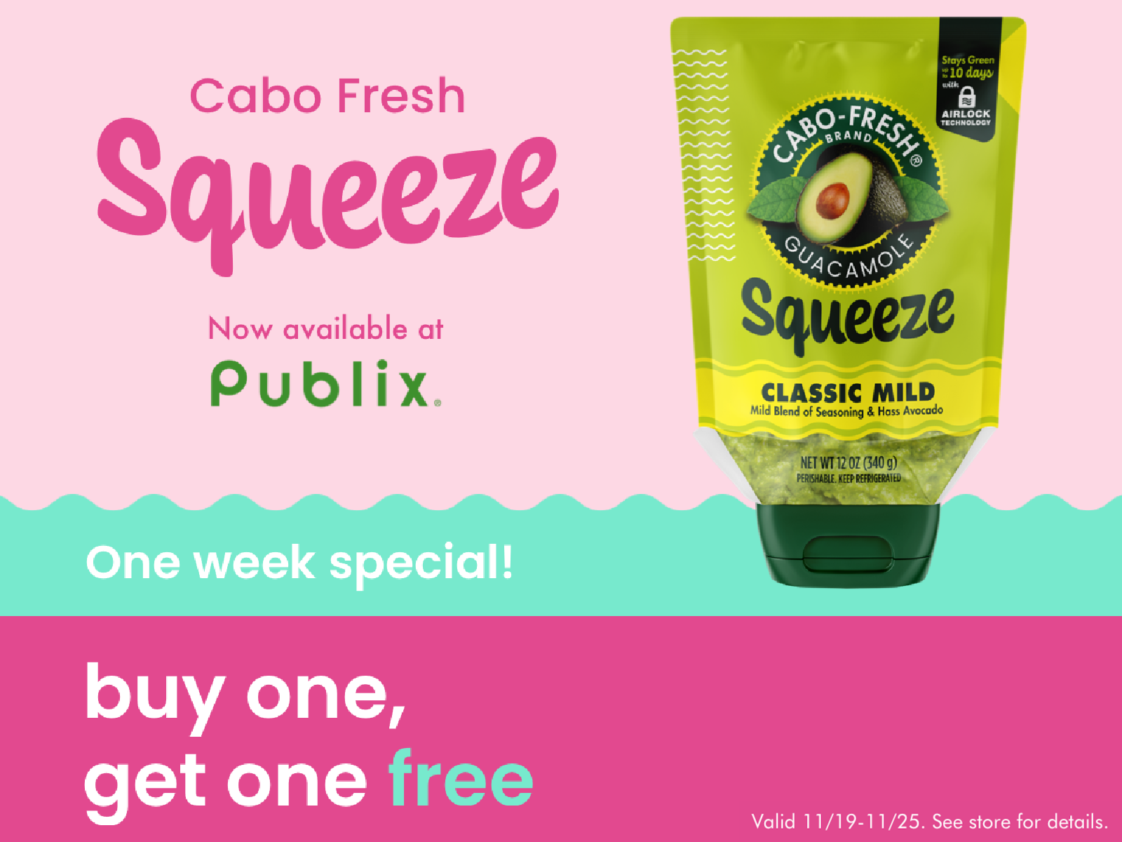 Cabo-Fresh Guacamole Squeeze Stays Green For 10 Days!! Find It At Your Local Publix & Look For The Upcoming BOGO! on I Heart Publix