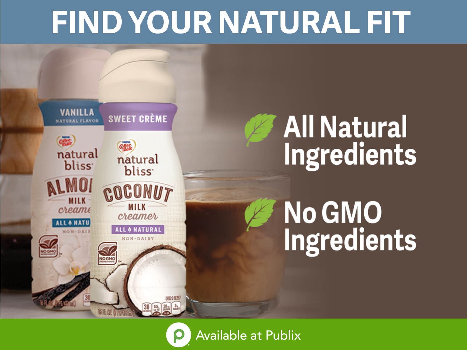 Start Your Day With natural bliss® Sweet Crème Coconut Milk & natural bliss® Vanilla Almond Milk – Available At Publix