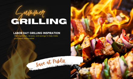 Time To Fire Up The Grill! Get Inspiration, Recipes, And Savings Just In Time For Your Labor Day Celebration!
